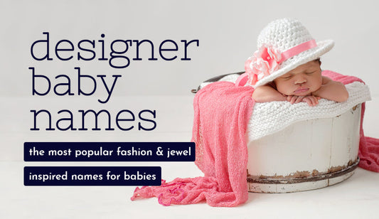 which fashion-inspired baby names are the most popular?