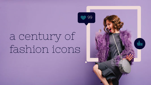 a century of fashion icons